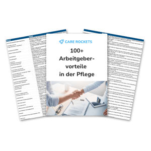 100+ Arbeitgeber- vorteile in der Pflege
