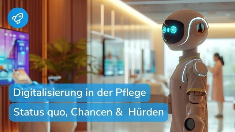 Digitale Revolution in der Pflege: Chancen und Herausforderungen