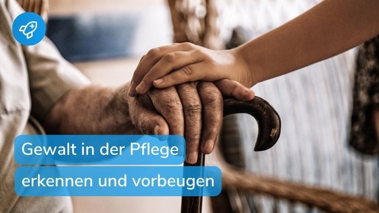 So erkennst du Gewalt in der Pflege und reagierst richtig