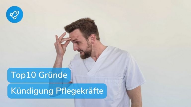 10 Gründe, warum Pflegekräfte wirklich kündigen