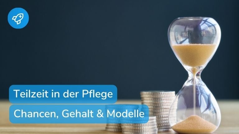 Teilzeit in der Pflege – Gehalt, Chancen, Modelle